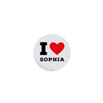 I love sophia 1  Mini Buttons