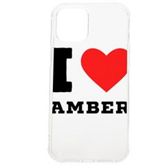 I Love Amber Iphone 12 Pro Max Tpu Uv Print Case by ilovewhateva
