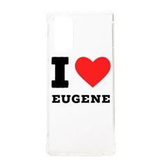 I Love Eugene Samsung Galaxy Note 20 Tpu Uv Case by ilovewhateva