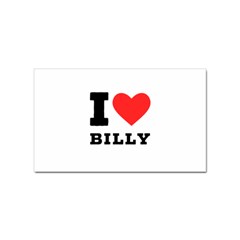 I Love Billy Sticker (rectangular) by ilovewhateva