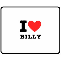 I Love Billy Two Sides Fleece Blanket (medium) by ilovewhateva