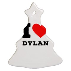 I Love Dylan  Christmas Tree Ornament (two Sides) by ilovewhateva