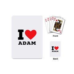 I Love Adam  Playing Cards Single Design (mini) by ilovewhateva