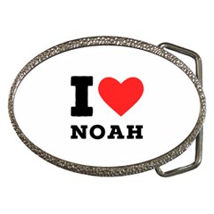 I Love Noah Belt Buckles by ilovewhateva