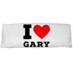 I Love Gary Body Pillow Case (dakimakura) by ilovewhateva