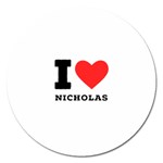 I love nicholas Magnet 5  (Round)