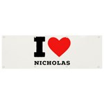 I love nicholas Banner and Sign 9  x 3 