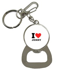 I Love Jerry Bottle Opener Key Chain by ilovewhateva