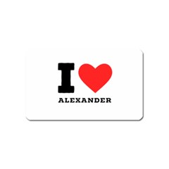 I Love Alexander Magnet (name Card) by ilovewhateva