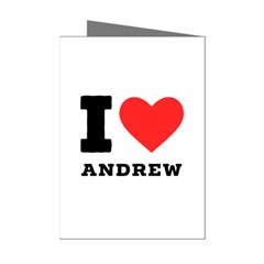 I Love Andrew Mini Greeting Cards (pkg Of 8) by ilovewhateva