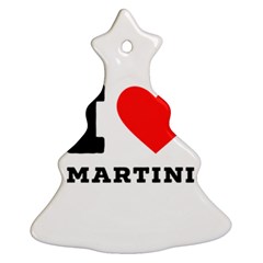 I Love Martini Ornament (christmas Tree)  by ilovewhateva