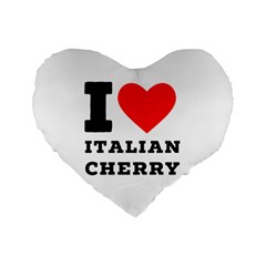 I Love Italian Cherry Standard 16  Premium Flano Heart Shape Cushions by ilovewhateva