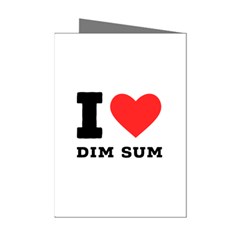 I Love Dim Sum Mini Greeting Cards (pkg Of 8) by ilovewhateva