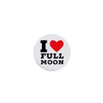 I love full moon 1  Mini Buttons