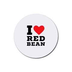 I Love Red Bean Rubber Coaster (round) by ilovewhateva
