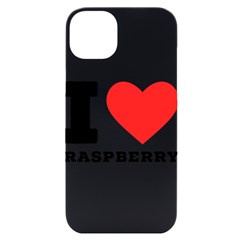 I Love Raspberry Iphone 14 Plus Black Uv Print Case by ilovewhateva