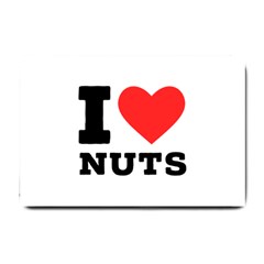 I Love Nuts Small Doormat by ilovewhateva