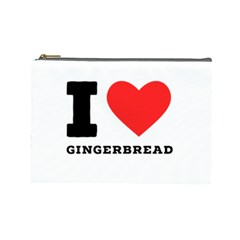 I Love Gingerbread Cosmetic Bag (large) by ilovewhateva