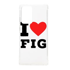 I Love Fig  Samsung Galaxy Note 20 Ultra Tpu Uv Case by ilovewhateva