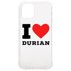 I Love Durian Iphone 12/12 Pro Tpu Uv Print Case by ilovewhateva