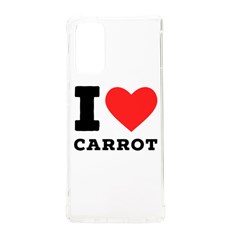 I Love Carrots  Samsung Galaxy Note 20 Tpu Uv Case