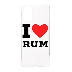 I Love Rum Samsung Galaxy S20plus 6 7 Inch Tpu Uv Case by ilovewhateva