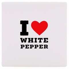 I Love White Pepper Uv Print Square Tile Coaster  by ilovewhateva