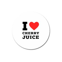 I Love Cherry Juice Magnet 3  (round) by ilovewhateva
