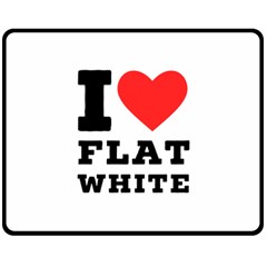 I Love Flat White Two Sides Fleece Blanket (medium) by ilovewhateva