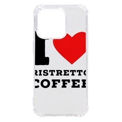 I Love Ristretto Coffee Iphone 14 Pro Tpu Uv Print Case