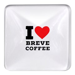 I Love Breve Coffee Square Glass Fridge Magnet (4 Pack) by ilovewhateva
