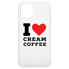 I Love Cream Coffee Iphone 12/12 Pro Tpu Uv Print Case by ilovewhateva
