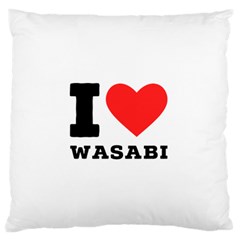 I Love Wasabi Large Premium Plush Fleece Cushion Case (two Sides) by ilovewhateva