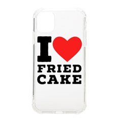 I Love Fried Cake  Iphone 11 Tpu Uv Print Case by ilovewhateva