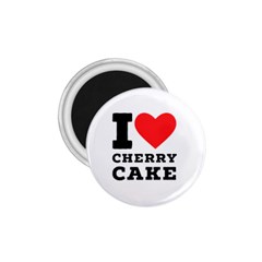 I Love Cherry Cake 1 75  Magnets by ilovewhateva