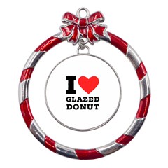 I Love Glazed Donut Metal Red Ribbon Round Ornament by ilovewhateva