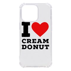 I Love Cream Donut  Iphone 13 Pro Tpu Uv Print Case