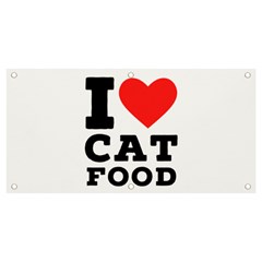 I Love Cat Food Banner And Sign 4  X 2  by ilovewhateva