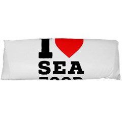 I Love Sea Food Body Pillow Case (dakimakura) by ilovewhateva