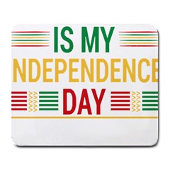 Calligraphy T- Shirtcalligraphy Is My Independence Day T- Shirt Large Mousepad by EnriqueJohnson