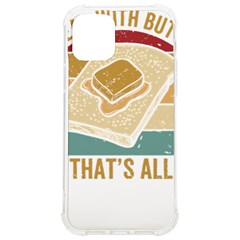 Bread Baking T- Shirt Funny Bread Baking Baker Bake The World A Butter Place T- Shirt Iphone 12/12 Pro Tpu Uv Print Case by JamesGoode