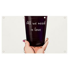 All You Need Is Love 2 Banner And Sign 7  X 4  by SychEva