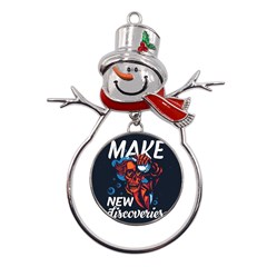 Dont Fear Metal Snowman Ornament by Saikumar