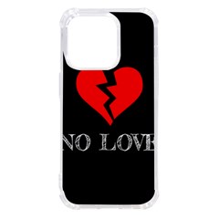 No Love, Broken, Emotional, Heart, Hope Iphone 14 Pro Tpu Uv Print Case by nateshop