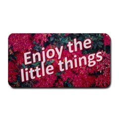 Indulge In Life s Small Pleasures  Medium Bar Mat by dflcprintsclothing