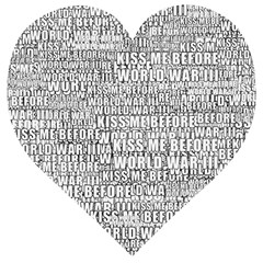 Kiss Me Before World War 3 Typographic Motif Pattern Wooden Puzzle Heart